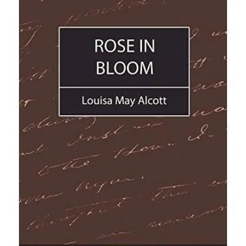 Rosa en Flor - Louisa May Alcott (Edición de Bolsillo)