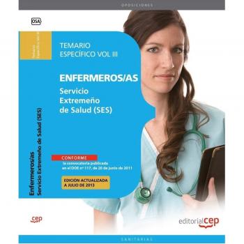 Enfermeros/as Servicio Extremeño de Salud. Temario Específico Vol. III.