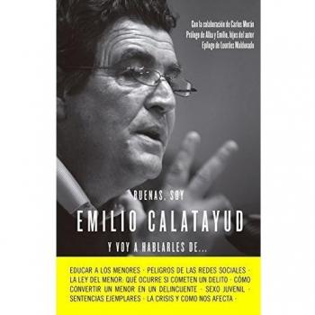 Buenas, soy Emilio Calatayud y voy a hablarles de... - Calatayud, Emilio