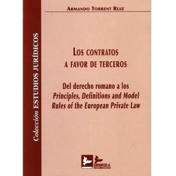 LOS CONTRATOS A FAVOR DE TERCEROS - TORRENT RUIZ, ARMANDO