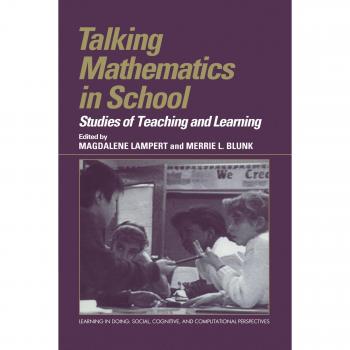 Matemáticas Habladas en la Escuela: Estudios sobre Enseñanza y Aprendizaje (Aprendizaje en Acción: Perspectivas Sociales, Cognitivas y Computacionales)