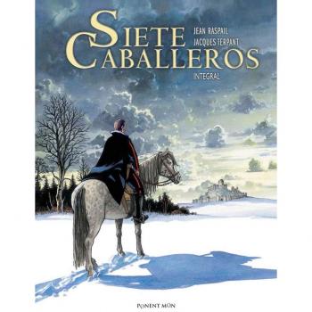 Siete Caballeros - Terpant, Jacques/Raspail, Jean