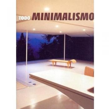 Todo minimalismo