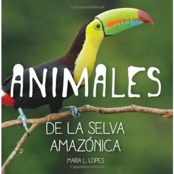 Animales de selva Amazônica: Animales de Selva Amazônica