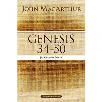 Genesis 34 to 50: Jacob and Egypt