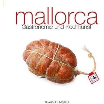 Mallorca, Gastronomie und Kochkunst: Gastronomie und Kochkunst