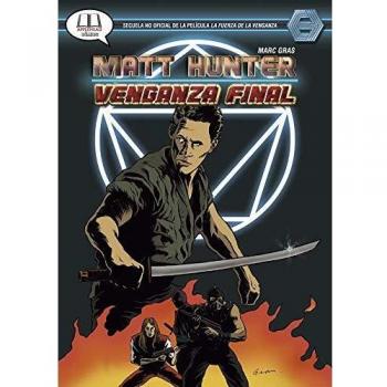 MATT HUNTER: VENGANZA FINAL: 1