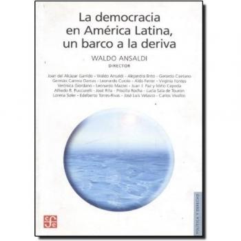 La democracia en América Latina, un barco a la deriva