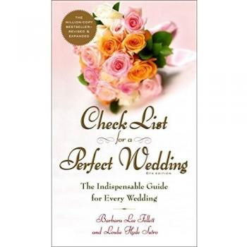 Ultimate Wedding Planning Checklist: The Essential Guide for Your Perfect Day, 6th Edition