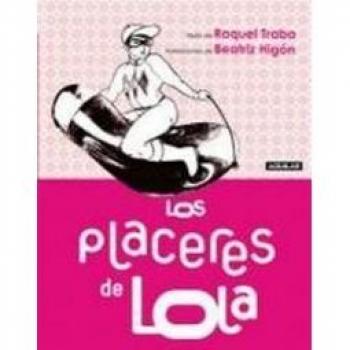 Placeres de lola, los