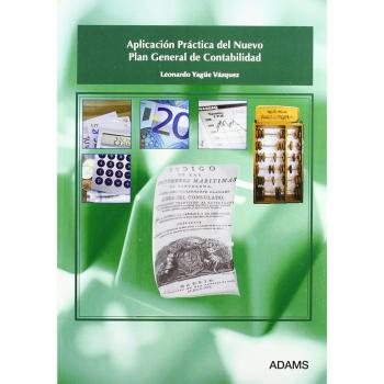 Aplicación práctica del Nuevo Plan General de Contabilidad
