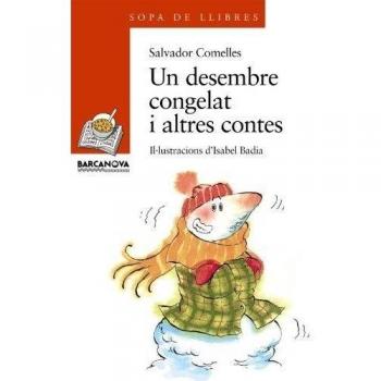 Un desembre congelat i altres contes - Salvador Comelles