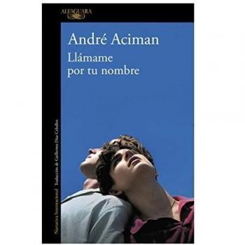 Llámame por tu nombre - André Aciman