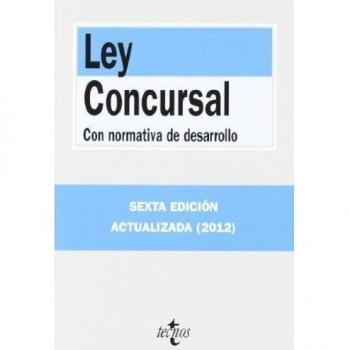 Ley Concursal: Con normativa de desarrollo