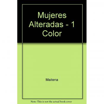 MUJERES ALTERADAS 1