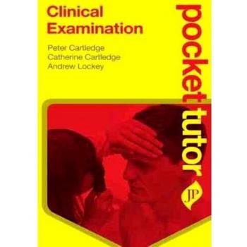 Pocket Tutor Clinical Examination