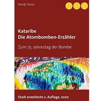 Kataribe - Los Narradores de la Bomba Atómica: Edición de Tapa Blanda para el 75 Aniversario