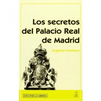 Los secretos del Palacio Real de Madrid