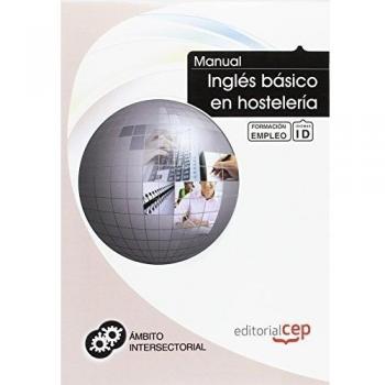 Manual Inglés básico en hostelería. Formación para el empleo