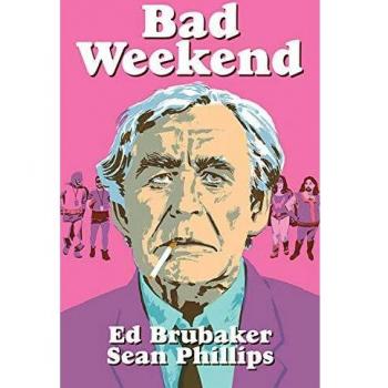Bad Weekend