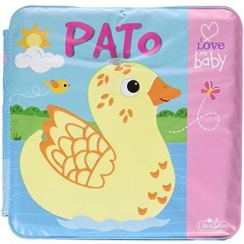 Pato. Libro Baño. I Love My Baby
