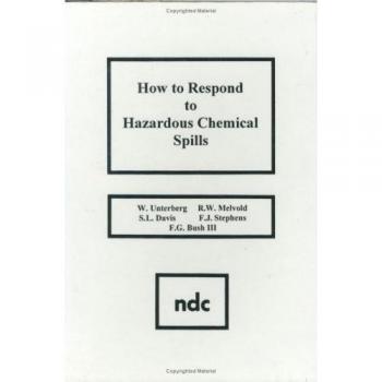 How to Respond to Hazardous Chemical Spills: 155
