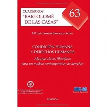 Condición humana y derechos humanos. Algunas claves filosóficas para un modelo contemporáneo de derechos