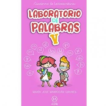 Laboratorio de palabras V (EDUCACION INFANTIL Y PRIMARIA