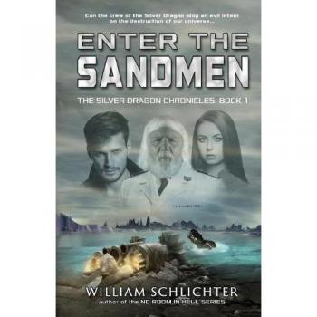 Schlichter, William: Entra en los Hombres de Arena - Novela de Fantasía y Aventura