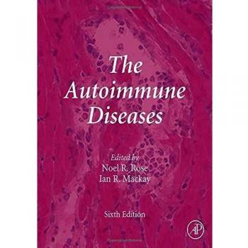 Autoimmune Diseases: Comprehensive Guide by Academic Press, Inc