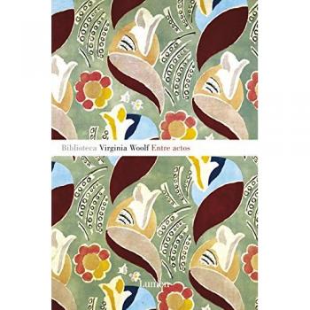 Entre actos - Virginia Woolf