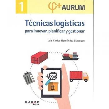 Aurum 1.Técnicas logísticas para innovar, planificar y gestionar: 0