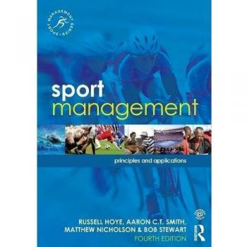 Sport Management: Principles and Applications