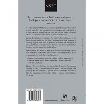 Slave of Christ: A New Testament Metaphor for Total Devotion to Christ: 8