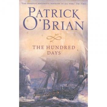 Cien Días - Novela de aventura marítima histórica (Aubrey-Maturin, Libro 19) de Patrick O'Brian