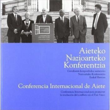 Aieteko Nazioarteko Konferentzia = Conferencia Internacional Aiete
