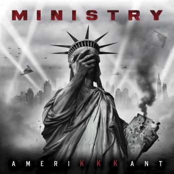 AmeriKKKant - MINISTRY