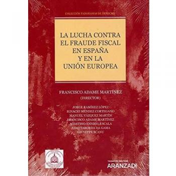 La lucha contra el fraude fiscal en España y en la Unión Europea