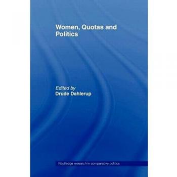 Women, Quotas and Politics