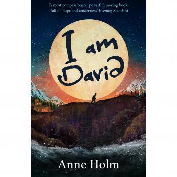 I Am David: La historia de supervivencia histórica para niños de 7 a 12 años (Clásicos Modernos) - Anne Holm