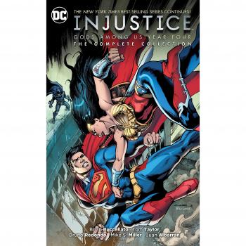 Injustice: Gods Among Us Year Four: The Complete Collection