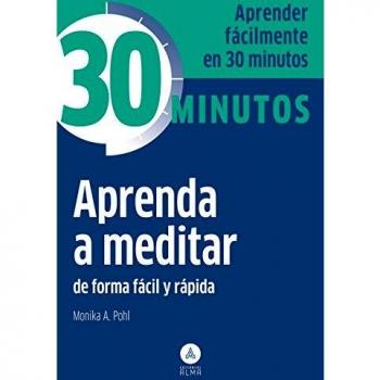 Aprenda a meditar: de forma fácil y rápida