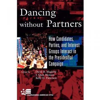 Solo Dance Dynamics: Understanding Candidate-Party-Interest Group Interactions in Presidential Campaigns
