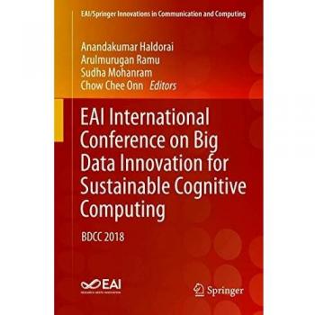 EAI International Conference on Big Data Innovation for Sustainable Cognitive Computing: BDCC 2018