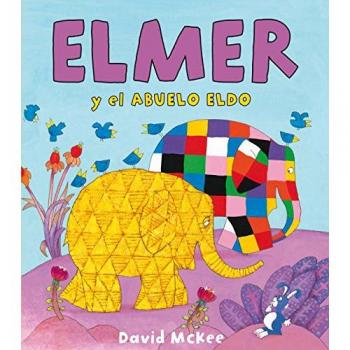 Elmer y el abuelo Eldo - David Mckee