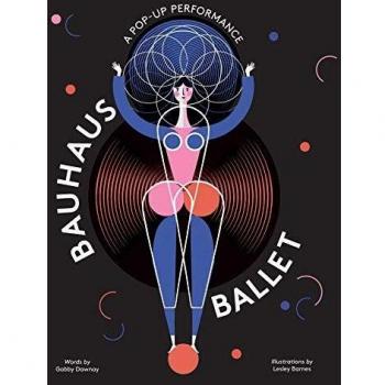 Libro de Ballet Bauhaus por Lesley Barnes