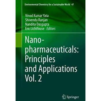 Nanopharmaceuticals: Principles and Applications Vol. 2: 47