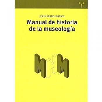 Manual de historia de la museología: 9