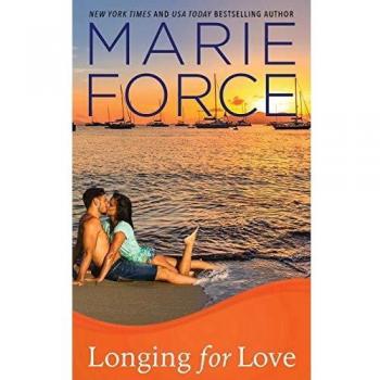 Marie Force: Anhelando el Amor - Edición Dura