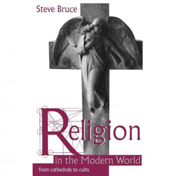 Modern Religion: From Cathedrals to Cults - Oxford University Press